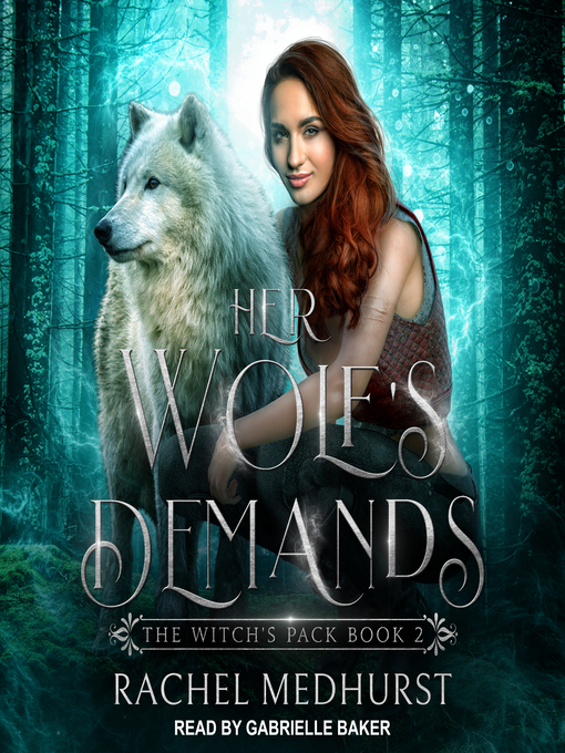 Title details for Her Wolf's Demands by Rachel Medhurst - Available